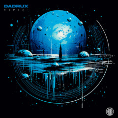 DaDrux - Repeat (Original Mix)