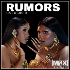 Lizzo Ft. Cardi B - Rumors (MNX Remix) Dirty