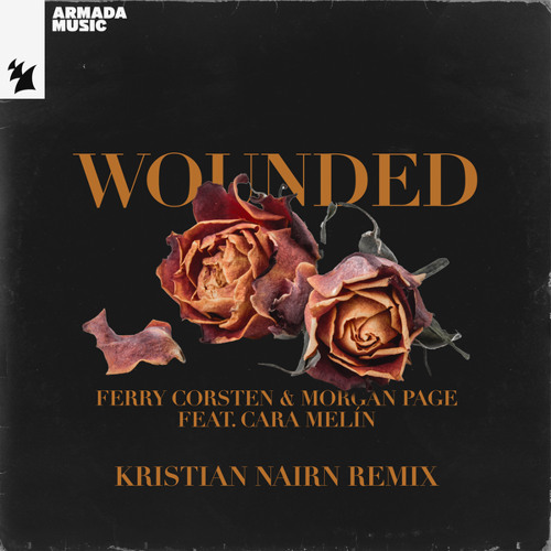 Ferry Corsten & Morgan Page feat. Cara Melín - Wounded (Kristian Nairn Remix)