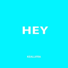 Hey
