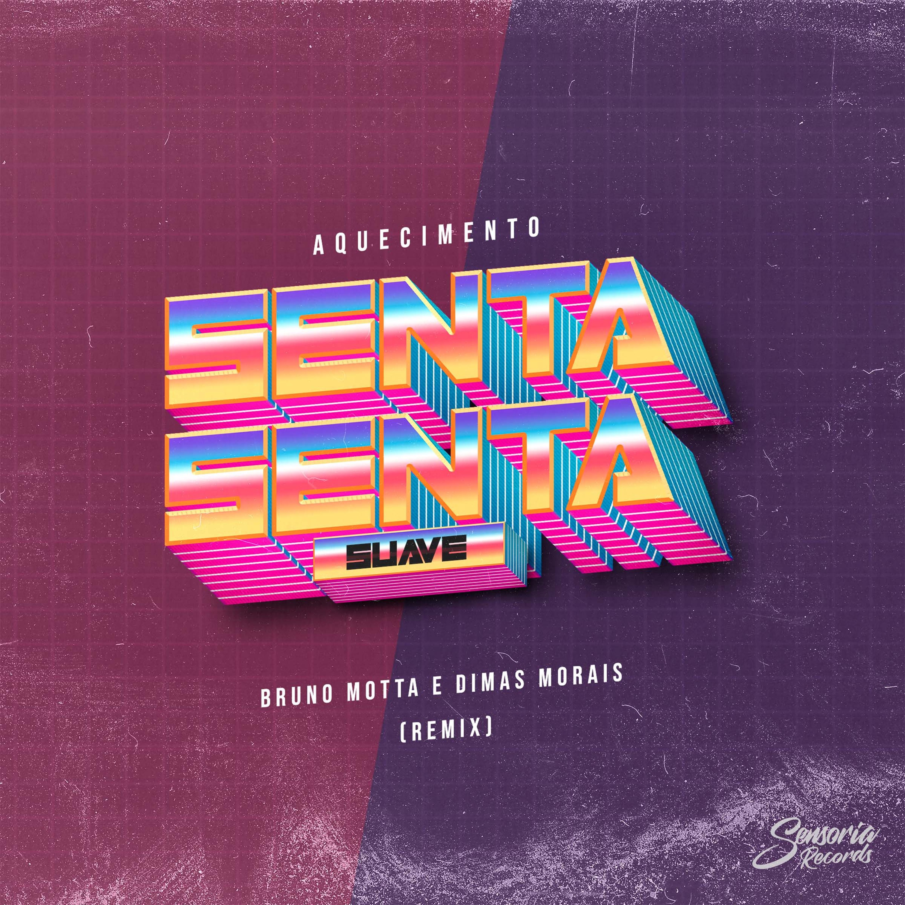 Aquecimento Senta Suave (Bruno Motta, Dimas Morais Light) (Free Download) episode artwork