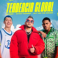 Blessd Ft. Myke Towers - Tendencia Global Remix - Dj Yeiko Beat Mix SOUNDCLOUD