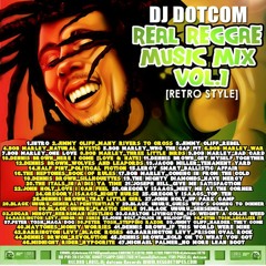 DJ DOTCOM PRESENTS REAL REGGAE MUSIC (RETRO STYLE) (ULTIMATE COLLECTION) 🎤🎹