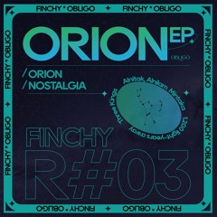 Finchy - Orion [FREE DOWNLOAD]