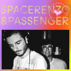 Spacerenzo b2b Passenger x Show Your Love | TO-121220