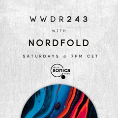 Nordfold - When We Dip Radio #243 [16.7.22]
