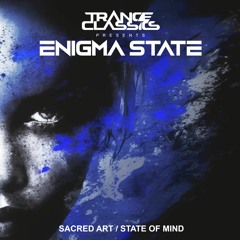 Trance Classics Pres. Enigma State - Sacred Art / State of Mind (Previews)