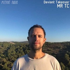 MR TC [Deviant Takeover]
