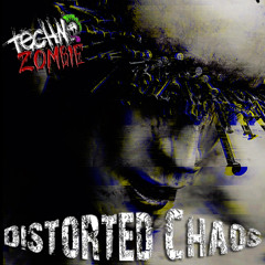 Techno Zombie - Distorted Chaos (Sample)