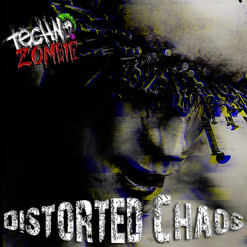 Techno Zombie - Distorted Chaos (Sample)