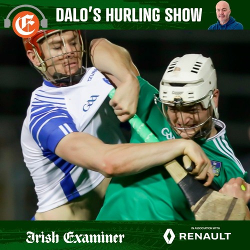 Stream episode Dalo's Hurling Show 'The day we thought we'd never see