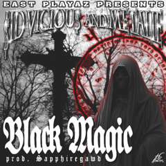 $ID VICIOU$ x Metalie - black magic (prod. SAPPHIREGAWD)