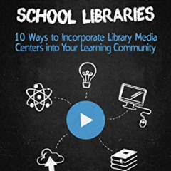 download EPUB 💑 Hacking School Libraries: 10 Ways to Incorporate Library Media Cente