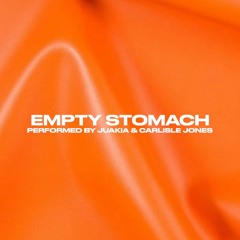 Empty Stomach (feat. Carlisle Jones)