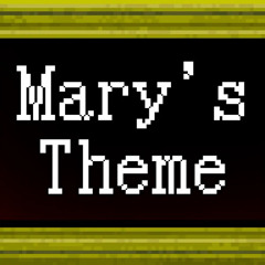 Mary's Theme Remake