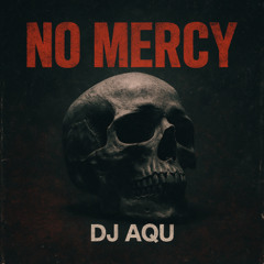 No Mercy