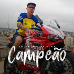 Salvador da Rima - CAMPEÃO [DJ Murillo e LT no Beat]