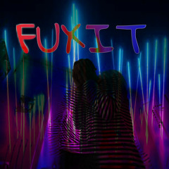 FUXIT *prod august*