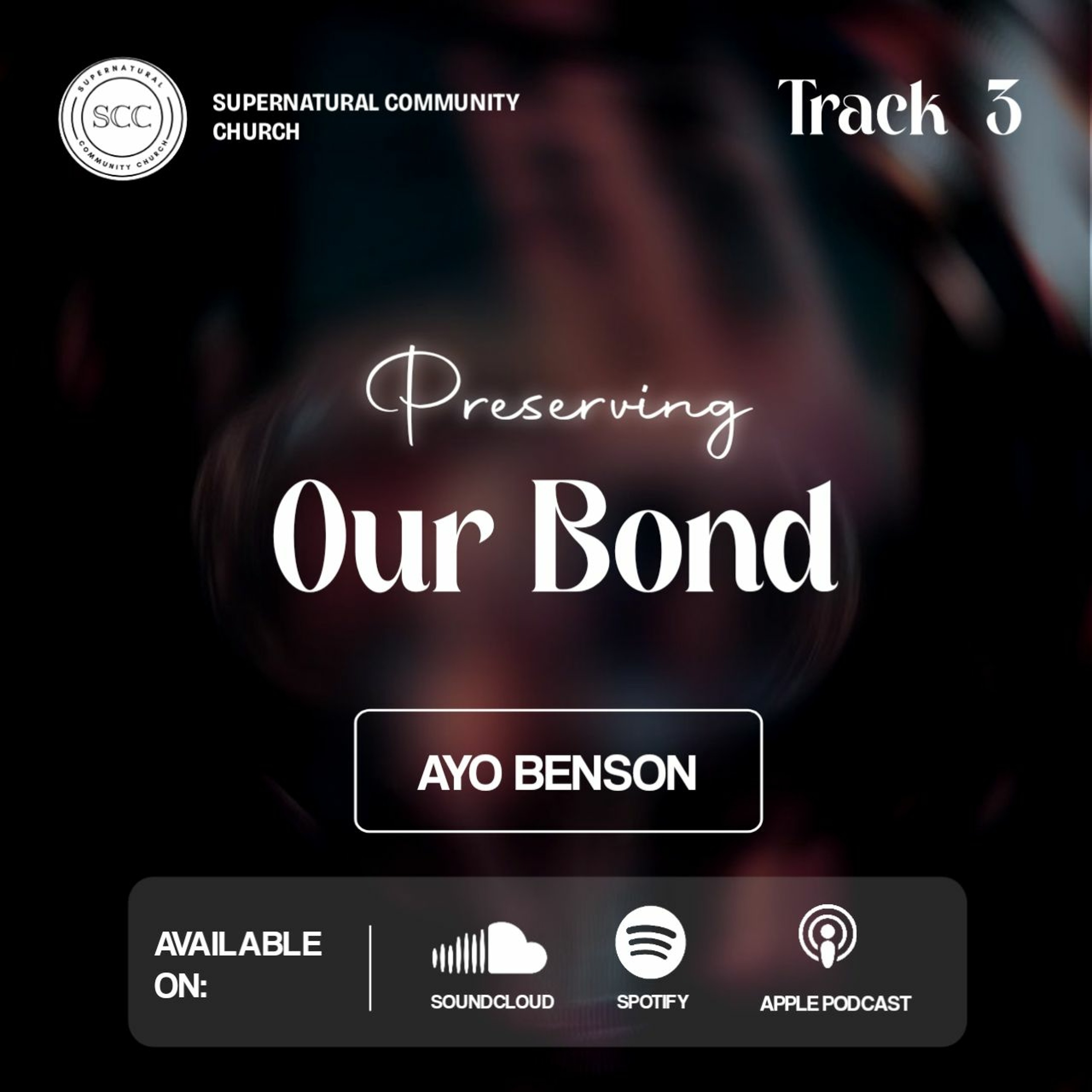 Preserving Our Bond (3)