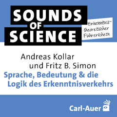 #6 Erkenntnistheoretischer Führerschein | Sprache, Bedeutung & die Logik des Erkenntnisverkehrs