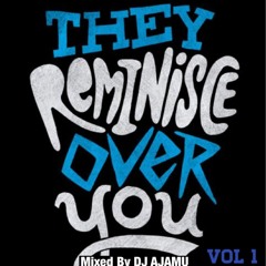 They Reminisce Over You: 90's Hip Hop & R&B
