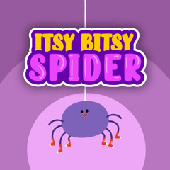Itsy Bitsy Spider