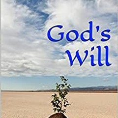 PDF Download God's Will: A Hope Springs Novel - A Story Of Faith Author by Jodie A Webb Gratis Full