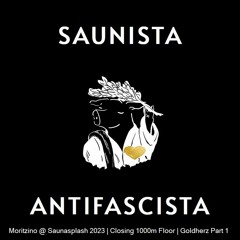 Moritzino @ Saunasplash 2023 | Closing 1000m Floor | Goldherz Part 1