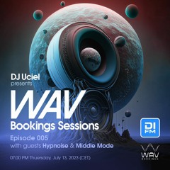 WAV BOOKINGS SESSIONS EPISODE 005