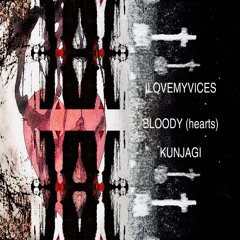 bloody hearts prod. cantrrelate