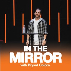 In The Mirror | Re-Assembly Required | Bryant Golden