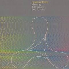 Tall Paul & Seb Fontaine - Cream Anthems - 1998