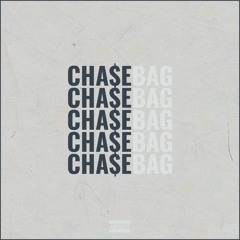 Chase The Bag