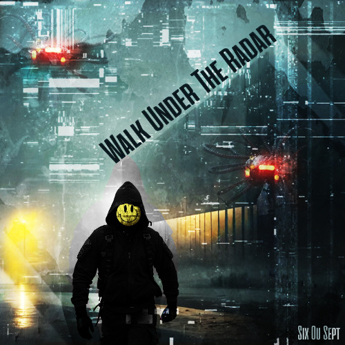 Walk Under The Radar