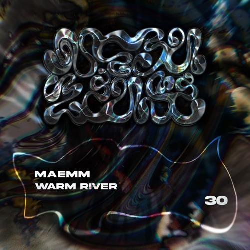 #30 - Maemm - Warm River