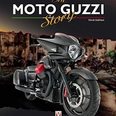 READ KINDLE 📜 The Moto Guzzi Story by  Ian Falloon PDF EBOOK EPUB KINDLE