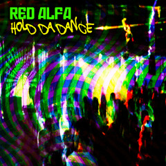 Hold Da Dance