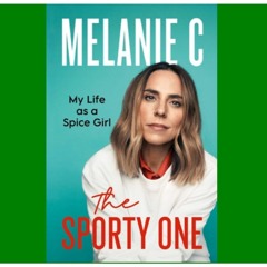 [Read pdf]-The Sporty One: My Life as a Spice Girl