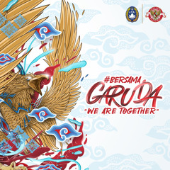 Bersama Garuda (We Are Together)