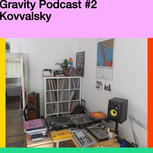 Gravity Podcast #2 – Kovvalsky