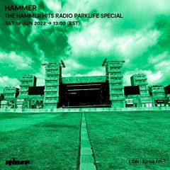 Hammer: The Hammer Hits Radio Parklife Special -  18 June 2022