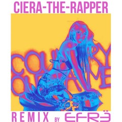 cieratherapper - Country Outta Me (EFRË Remix)