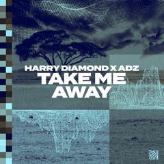 Premiere: Harry Diamond x ADZ - Take Me Away