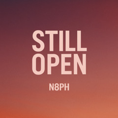 Still Open