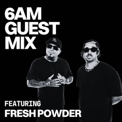 Guest Mix: Fresh Powder