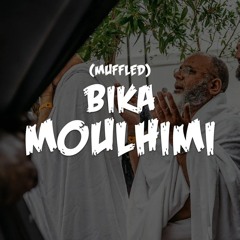 Bika Moulhimi Nasheed Muffled.mp3