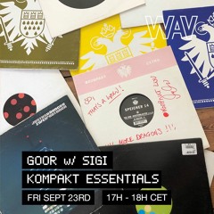 Goor with Sigi (Kompakt Essentials) at We Are Various | 23-09-22