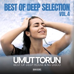 Umut Torun - Best of Deep Selection Vol. 4
