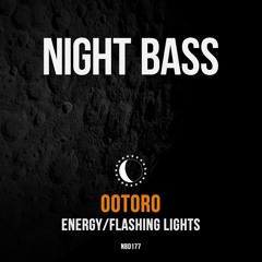 Ootoro - Energy/Flashing Lights