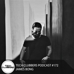 James Bong - Tech Clubbers Podcast #172